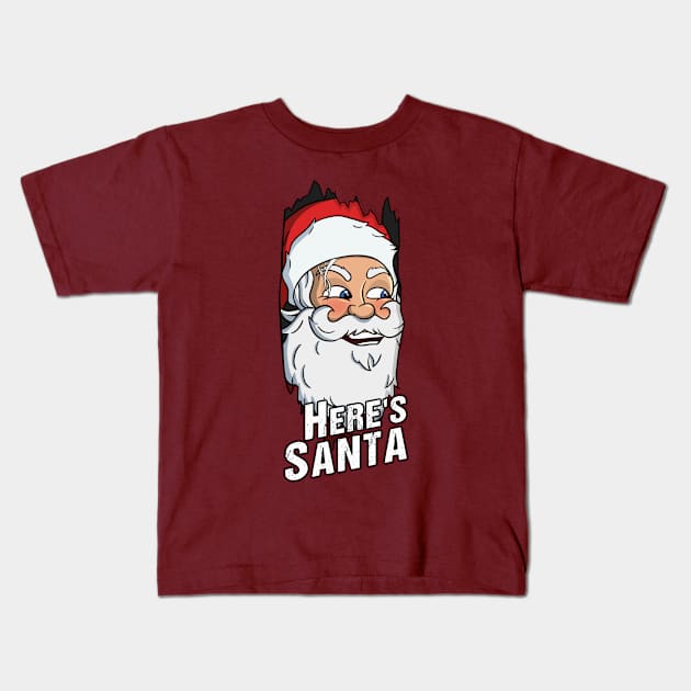 Here's Santa! Kids T-Shirt by stephen0c